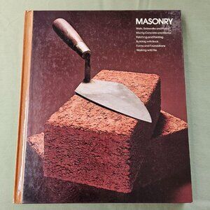 Vintage 1976 "Masonry" Home Repair &‎ Improvement By Time Life Books Hardcover
